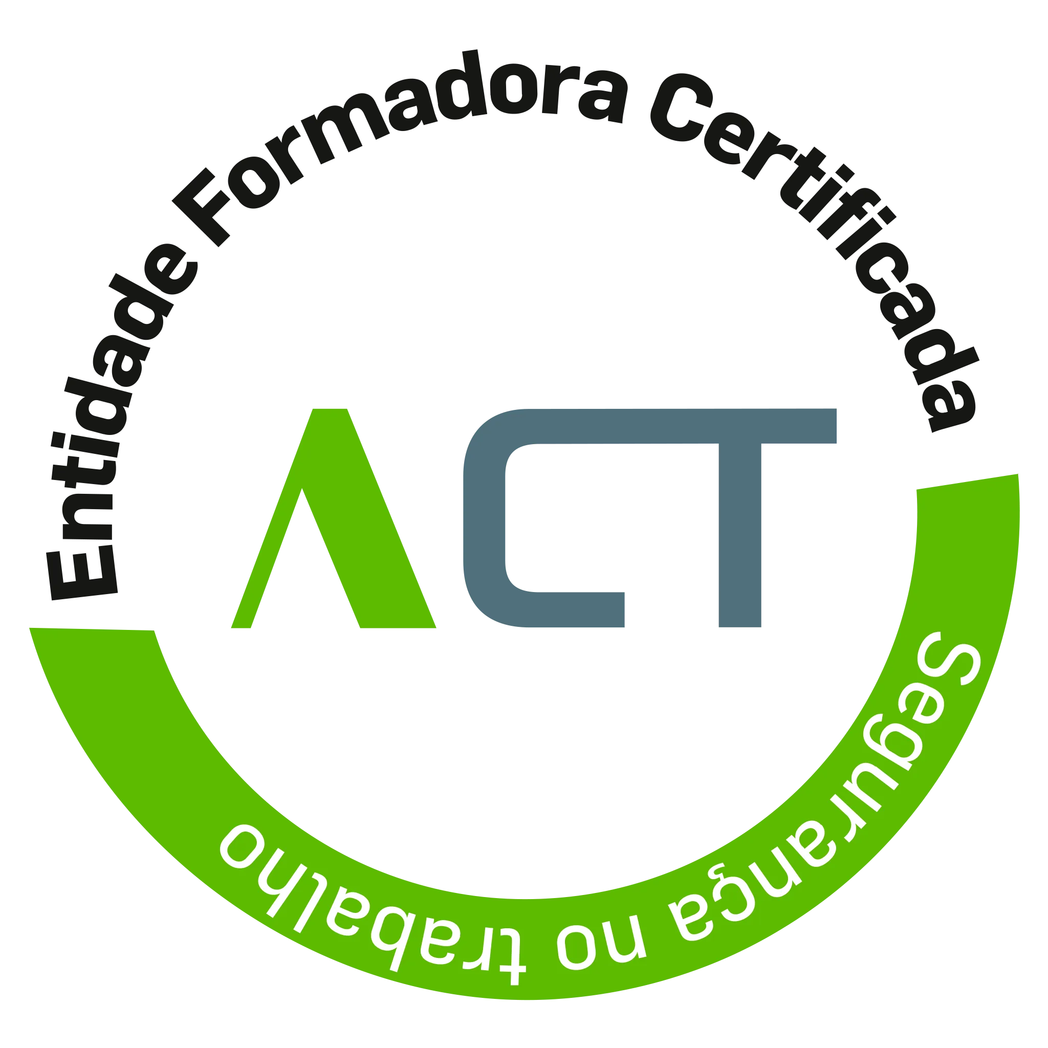 Entidade Formadora Certificada - ACT - Segurança no Trabalho